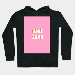 SELF LOVE Hoodie